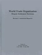 Jackson C. Pai, PAI JACKSON C, Bryan Cave, Mark Nguyen, Jackson C. Pai - Wto Dispute Settlement Decisions: Bernan''s Annotated Reporter