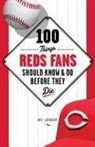 Joel Luckhaupt, LUCKHAUPT JOEL - 100 Things Reds Fans Should Know & Do Before They Die