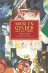 Brown, Heather Brown, Heather A. Brown - Marx On Gender And The Family: A Critical Study