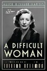 Alice Kessler Harris, Alice Kessler-Harris - Difficult Woman