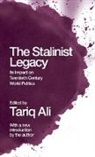 Tariq Ali, Tariq Ali - The Stalinist Legacy