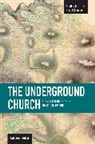 Kathleen Kautzer, Kathleen Kautzer, Kautzer Kathleen - Underground Church, The: Non-violent Resistance To The Vatican Empire