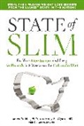 Chris Aschwanden, Christie Aschwanden, James O Hill, James O. Hill, Holly Wyatt, Holly R Wyatt... - State of Slim
