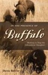 Daniel Brister - In the Presence of Buffalo