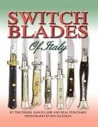 Dan Fuller, Fuller Dan, Neal Punchard, Tim Zinser, Ben Saltzman - Switchblades of Italy