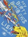 Lisa Hanawalt - My Dirty Dumb Eyes