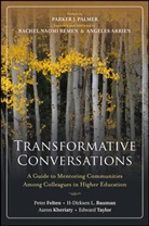 Arrien, Angeles Arrien, Bauman, H-Dirksen L Bauman, H-Dirksen L. Bauman, H. Dirksen-Bauman... - Transformative Conversations