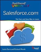 Davi, Justin Davis, Wentk, Richard Wentk - Teach Yourself Visually Salesforce.com
