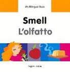Milet Publishing Ltd, Milet, Milet Publishing, Milet Publishing Ltd, Erdem Secmen, Chris Dittopoulos - My Bilingual Book Smell Italianenglish