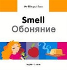 Milet Publishing Ltd, Milet, Milet Publishing, Milet Publishing Ltd, Erdem Secmen, Chris Dittopoulos - My Bilingual Book Smell Russianenglish