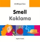 Milet Publishing Ltd, Milet, Milet Publishing, Milet Publishing Ltd, Erdem Secmen, Chris Dittopoulos - My Bilingual Book Smell Turkishenglish