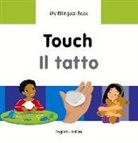 Milet, Milet Publishing, Milet Publishing Ltd, Erdem Secmen, Chris Dittopoulos - My Bilingual Book Touch Italianenglish