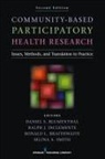 Daniel S. (EDT)/ Diclemente Blumenthal, Daniel S. Blumenthal, Daniel S. MD MPH Blumenthal, Ronald Braithwaite, Ronald L. Braithwaite, Ralph J. Diclemente... - Community-Based Participatory Health Research