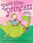 Cambria Evans, Deborah Underwood, Deborah/ Evans Underwood, Cambria Evans - Part-time Princess