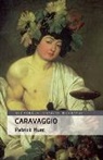 Patrick Hunt, Hunt Patrick - Caravaggio