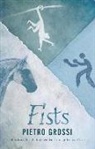 Pietro Grossi, Pietro (Author) Grossi, Gross Pietro - Fists