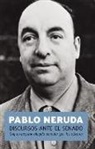 Pablo Neruda - Discursos Ante El Senado