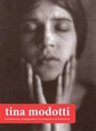 Tina Modotti, Tina Modotti, Rachel Kirby - Tina Modotti
