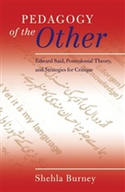 Shehla Burney - Pedagogy of the Other