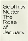 Geoffrey Nutter - The Rose of January