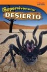 William Rice, William B Rice, William B. Rice - ¡Supervivencia! Desierto