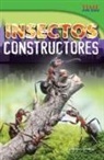 Timothy Bradley, Timothy J Bradley, Timothy J. Bradley - Insectos Constructores