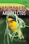 Timothy Bradley, Timothy J Bradley, Timothy J. Bradley - Animales Arquitectos