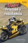 Stephanie Paris - ¡Fsst! Fricción Y Resistencia
