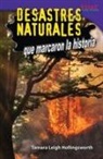 Tamara Hollingsworth, Tamara Leigh Hollingsworth - Desastres Naturales Que Marcaron La Historia