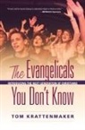 Tom Krattenmaker - Evangelicals You Don''t Know