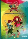 KNISTER, Birgit Rieger - Kika Superbruja y Dani y sus historias mágicas