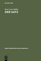 Beat L. Müller, Beat Louis Müller - Der Satz