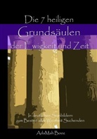AdaMah Booz, Gunnar Kossatz - Die sieben heiligen Grundsäulen der Ewigkeit und Zeit