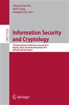 Dongdai Lin, Chuan-Kun Wu, Moti Young, Mot Yung, Moti Yung - Information Security and Cryptology