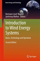 Jyotirmay Mathur, Hermann-Josef Wagner - Introduction to Wind Energy Systems