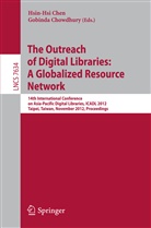 Hsin-Hs Chen, Hsin-Hsi Chen, Chowdhury, Chowdhury, Gobinda Chowdhury - The Outreach of Digital Libraries: A Globalized Resource Network