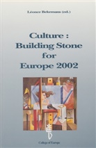 Leonce Bekemans, Léonce Bekemans - Culture: Building Stone for Europe 2002