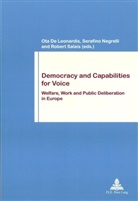 Ota De Leonardis, Serafino Negrelli, Robert Salais - Democracy and Capabilities for Voice