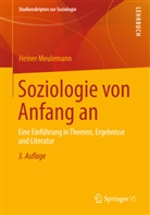 Heiner Meulemann - Soziologie von Anfang an