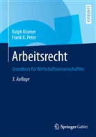 Ralph Kramer, Frank K. Peter - Arbeitsrecht