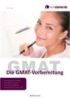 Jonathan W Hywag, Jonathan W. Hywag - Die GMAT-Vorbereitung