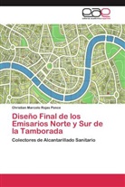 Christian Marcelo Rojas Ponce - Diseño Final de los Emisarios Norte y Sur de la Tamborada