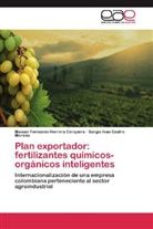 S Castro Moreno, Sergio Ivan Castro Moreno, Manuel Fernando Herrera Cerquera - Plan exportador: fertilizantes químicos-orgánicos inteligentes
