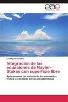 Leo Miguel González - Integración de las ecuaciones de Navier-Stokes con superficie libre