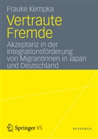 Frauke Kempka - Vertraute Fremde