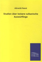 Albrecht Penck - Studien über lockere vulkanische Auswürflinge