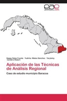 Cardero, Yaryleiny Cardero Robert, Yudirk Matos Sánchez, Yudirka Matos Sánchez, Happ Salas Fuente, Happy Salas Fuente - Aplicación de las Técnicas de Análisis Regional