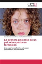 Bertha Blum Grynberg, José Vicent Zarco Torres, José Vicente Zarco Torres - La primera paciente de un psicoterapeuta en formación