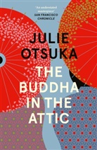 Julie Otsuka - The Buddha in the Attic