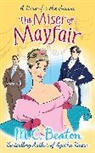 M C Beaton, M. C. Beaton, M.C. Beaton - The Miser of Mayfair